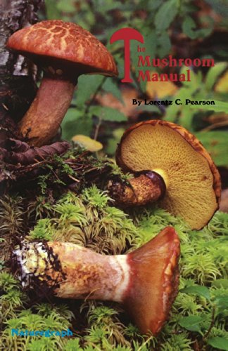 The Mushroom Manual-Tops! Complete for College Class : Simple for You and