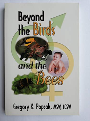 Beyond the Birds and the Bees