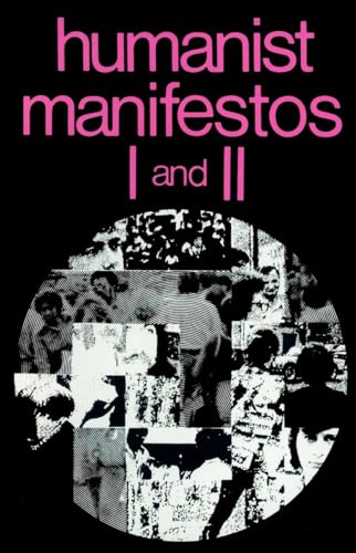 Humanist Manifestos I and II