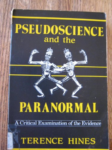 Pseudoscience and the Paranormal