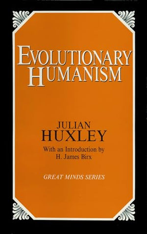 Evolutionary Humanism