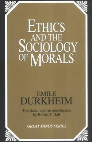 Ethics and the Sociology of Morals