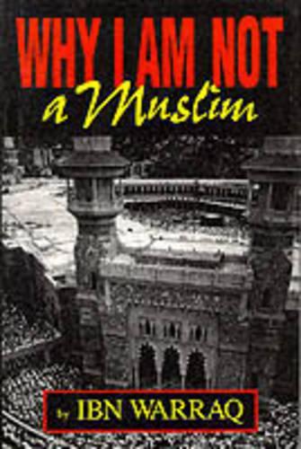 Why I am Not a Muslim