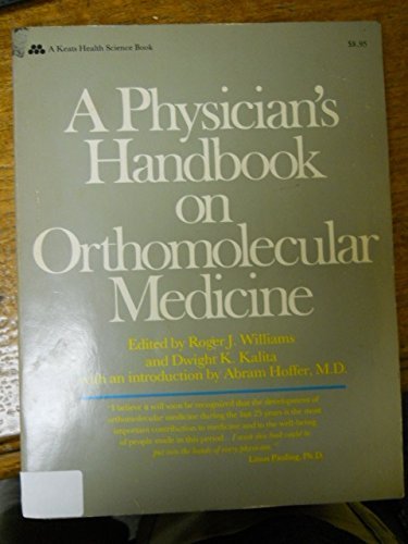 A PHYSICIANS HANDBOOK ON ORTHOMOLECULAR MEDICINE