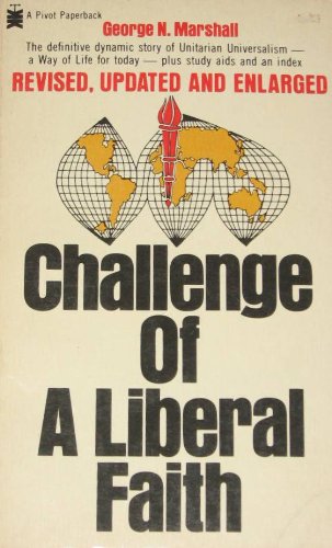 Challenge of a liberal faith (A Pivot paperback)