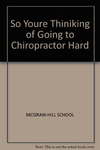 So Youre Thiniking of Going to Chiropractor Hard 