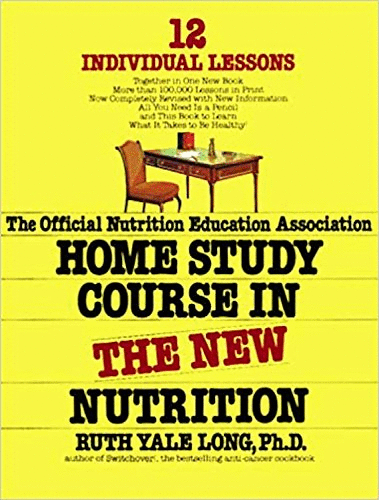 Home Study Courses in the New Nutrition