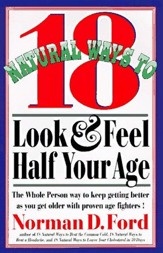 Look & Feel Half Your Age