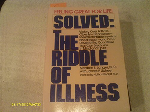SOLVED: THE RIDDLE OF ILLNESS