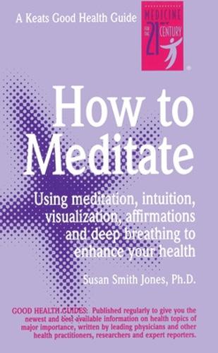 How to Meditate