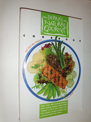 Debra's Natural Gourmet Cookbook