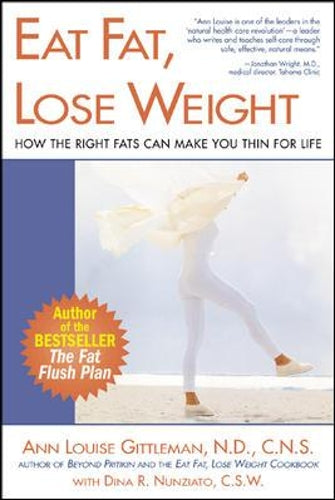 Eat Fat, Lose Weight