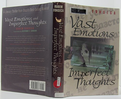 Vast Emotions & Imperfect Thoughts