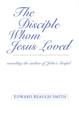 The Disciple Whom Jesus Loved