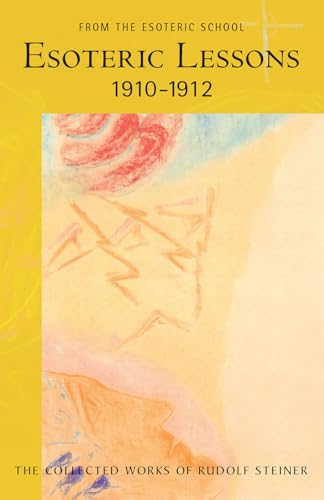 Esoteric Lessons 1910 - 1912