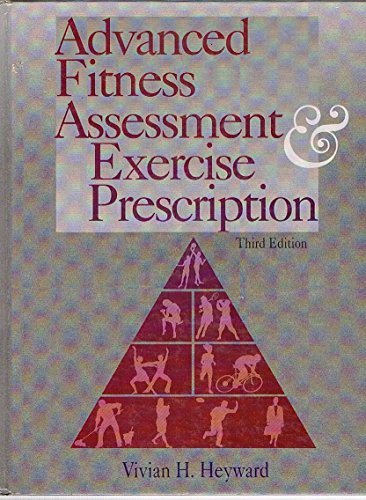 Advanced Fitness Assessment and Exercise Prescription