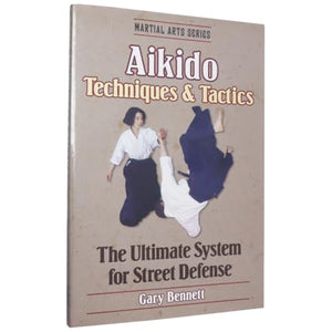 Aikido Techniques and Tactics 