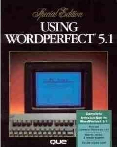 Using WordPerfect 5.1, Special Edition