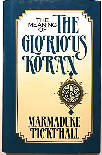 Meaning of the Glorious Koran