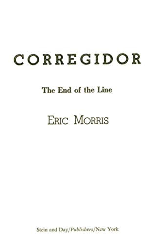 Corregidor: The End of the Line