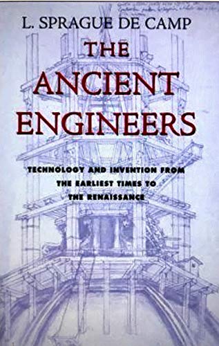 The Ancient Engineers