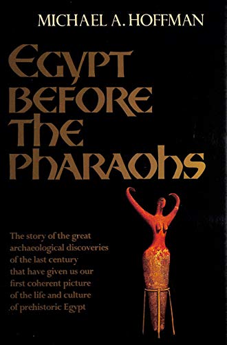 Egypt Before the Pharaohs