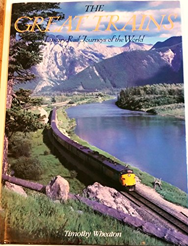 The great trains: Luxury rail journeys of the world