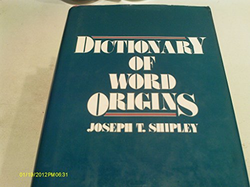 Dictionary of Word Origins