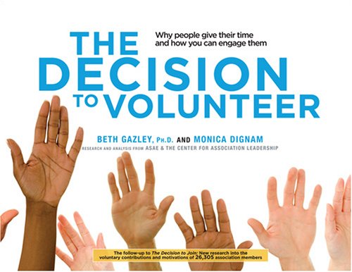The Decision to Volunteer