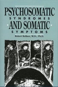 Psychosomatic Syndromes and Somatic Symptoms 