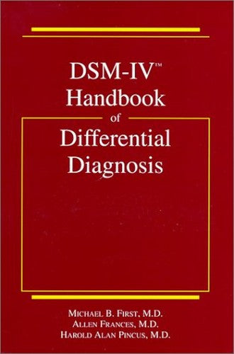 DSM-IV Handbook of Differential Diagnosis