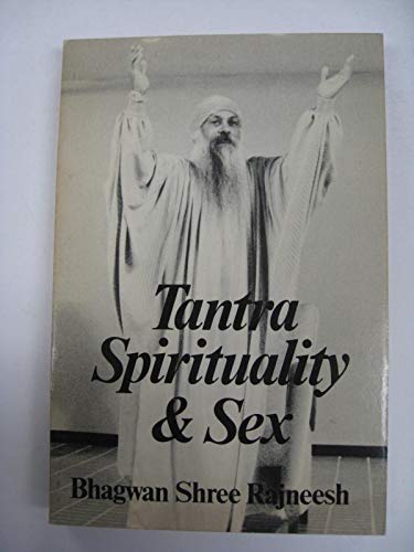 Tantra Spirituality and Sex