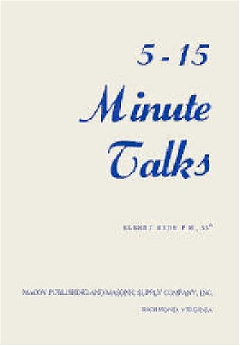 5-15 Minute Talks on Freemasonry