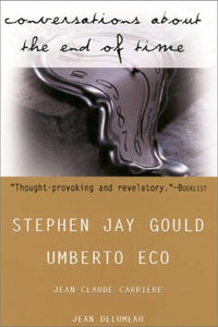Conversations about the End of Time 