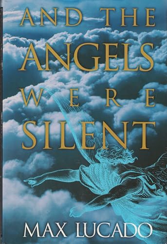 And the Angels Were Silent
