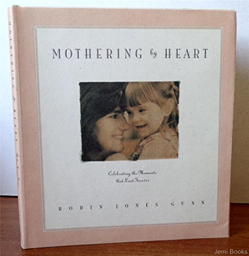 Mothering by Heart