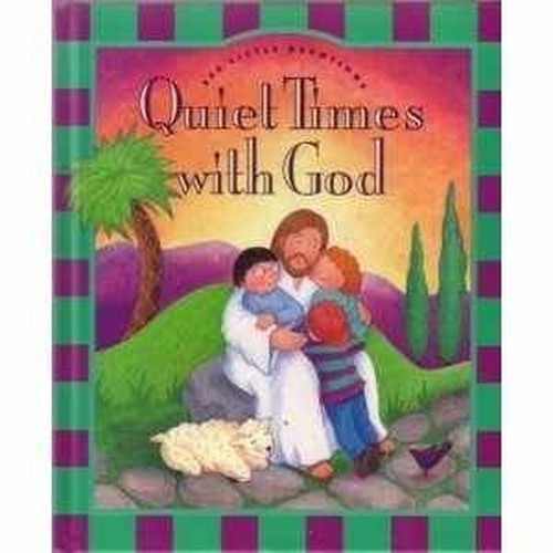 Quiet Times with God for Kids