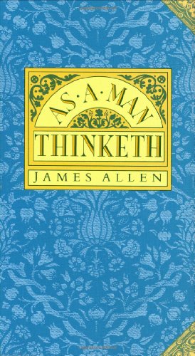 As a Man Thinketh