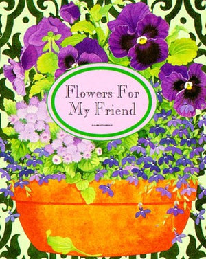Flowers for a Friend