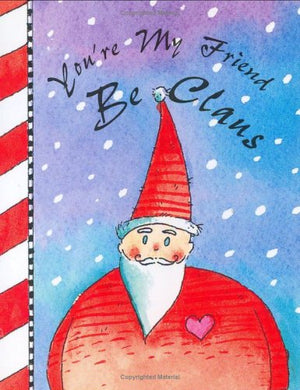 You're My Friend be Claus