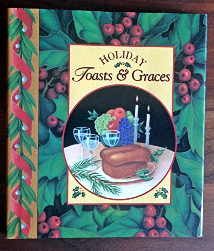 Holiday Toasts and Graces