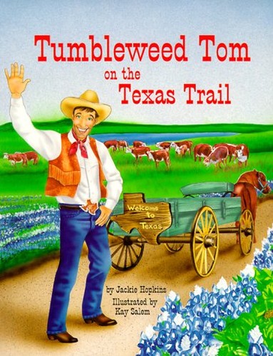 Tumbleweed Tom on the Texas Trail
