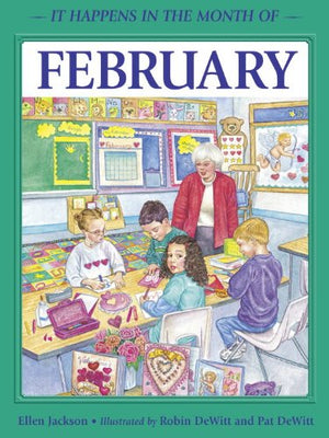 It Happens in the Month of February