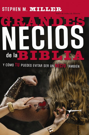 Grandes necios de la Biblia