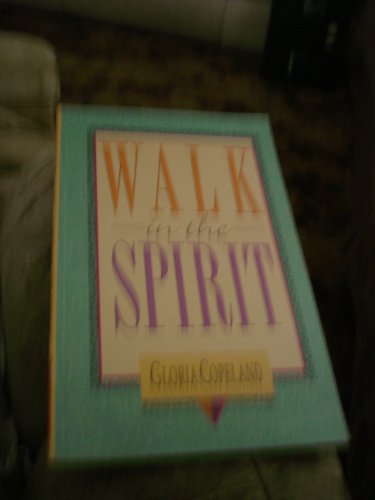 Walk in the Spirit