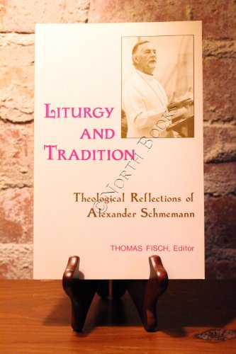 Liturgy and Tradition