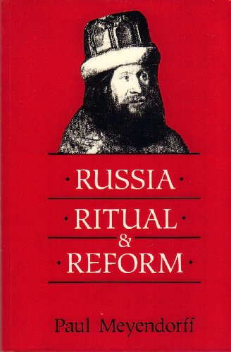 Russia  Ritual and Reform