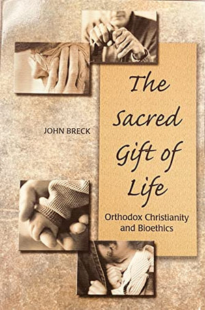 The Sacred Gift of Life