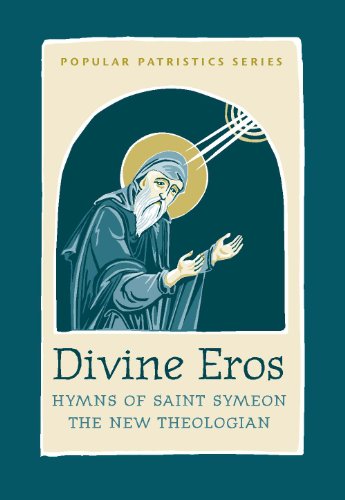 Divine Eros  Hymns of St Symeon the