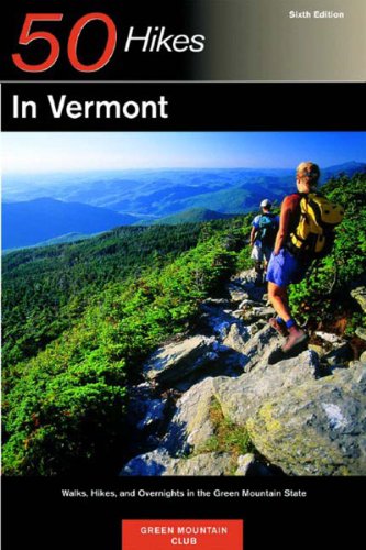 Explorer's Guide 50 Hikes in Vermont